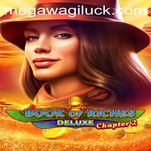 Discover the Excitement of Book of Riches Deluxe Chapter 2 and the Thrill of MegaWagi